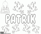 Patrik, jméno latinského původu, odvozeno od Patricius. Patrik, jména v různých jazycích