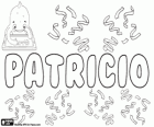 Patricio, jméno latinského původu, pochází z Patricius