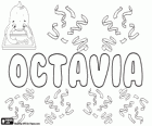 Octavia, jméno latinského původu. Derivát Octavius