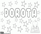 Dorota, jméno řeckého původu. Pochází z řeckého jména Dorothea. Dorota je ženské rodné jméno v polštině, češtině a slovenštině