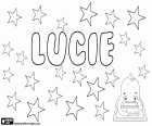 Lucie, ženské jméno ve francouzštině a češtině. Lucie, odvozené z latinského názvu Lucia, která pochází z lux, jeho význam je světlo
