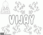 Vijay, jméno sanskrtského původu pro chlapce, název použitý v Indii, další přepis Vijaya, což znamená vítězství v sanskrtu a varianta Bijay, bengálské jméno pro kluka
