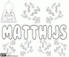 Matthijs, varianta Mathijs a Matthias, holandské mužské jméno, odvozené z řeckého jména biblického původu Matthias